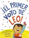 ¡El primer voto de Leo! (Leo's First Vote! Spanish Edition) cover