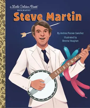 Steve Martin: A Little Golden Book Biography cover