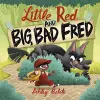 Little Red and Big, Bad Fred cover