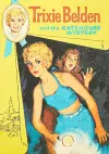 The Gatehouse Mystery: Trixie Belden cover