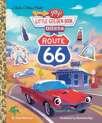 My Little Golden Book About Route 66 cover