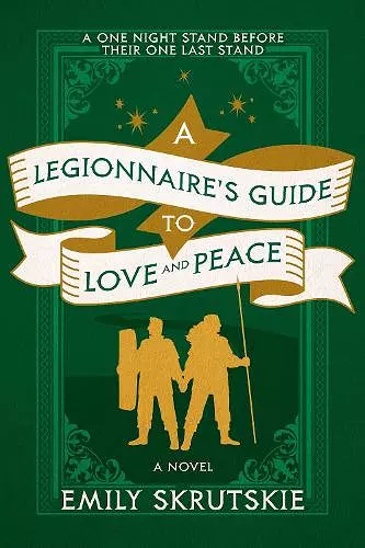 A Legionnaire's Guide to Love and Peace cover