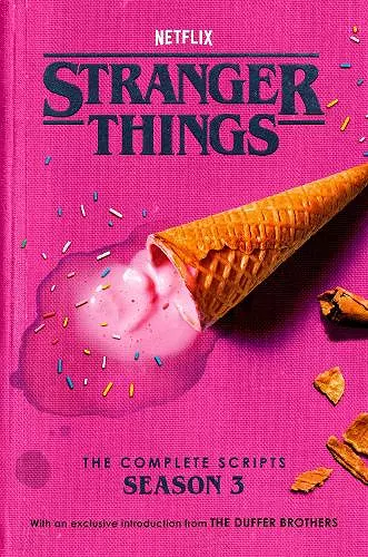 Stranger Things: The Complete Scripts, Season 3 cover