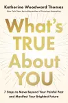 What's True About You cover