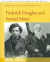 Frederick Douglass and Samuel Morse cover