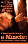 A Positive Attitude is a Muscle cover