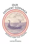 Our Fathers' Godsaga cover