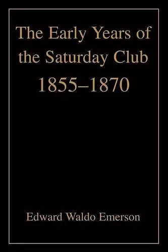 The Early Years of the Saturday Club cover