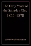 The Early Years of the Saturday Club cover