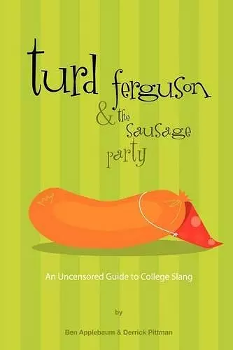 Turd Ferguson & the Sausage Party cover