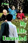 My Life Unraveled cover