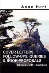 Cover Letters, Follow-Ups, Queries and Book Proposals cover