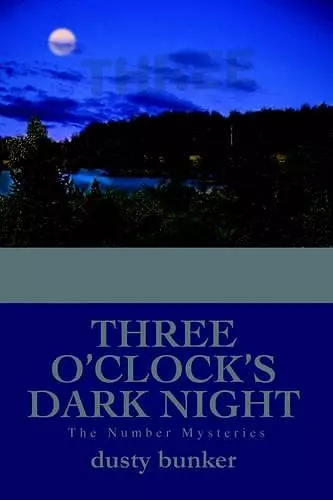 Three O'Clock's Dark Night cover