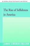 The Rise of Selfishness in America cover