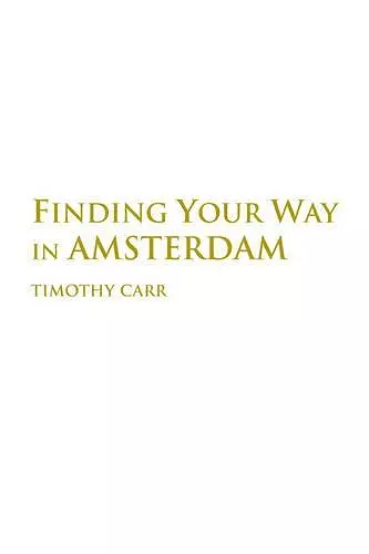 Finding Your Way In Amsterdam cover