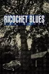 Ricochet Blues cover
