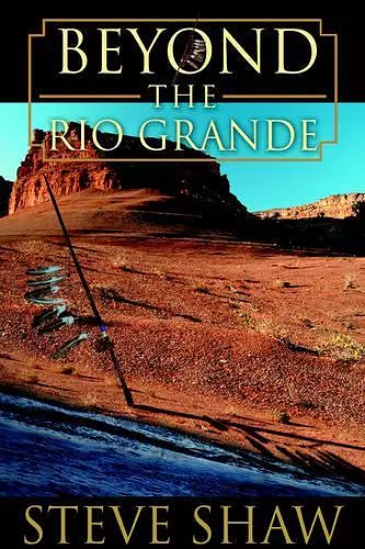 Beyond the Rio Grande cover