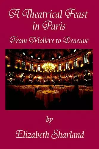 A Theatrical Feast in Paris cover