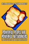 Powerful People Are Powerful Networkers cover