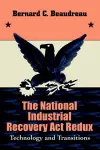 The National Industrial Recovery Act Redux cover