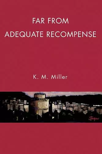 Far From Adequate Recompense cover