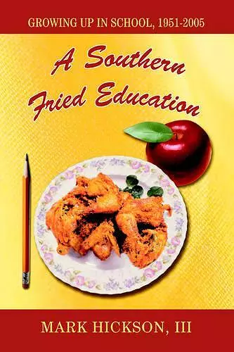 A Southern Fried Education cover