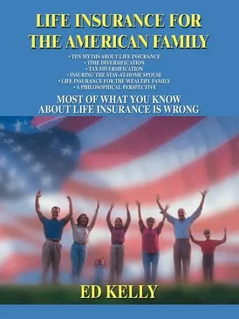 Life Insurance for the American Family cover