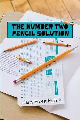 The Number Two Pencil Solution cover