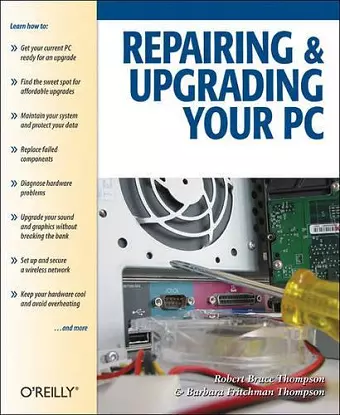 Repairing and Upgrading Your PC cover