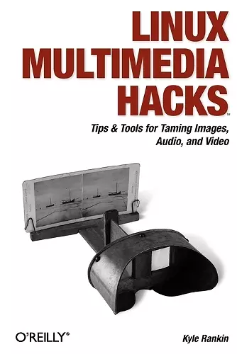 Linux Multimedia Hacks cover