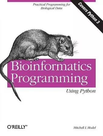 Bioinformatics Programming Using Python cover