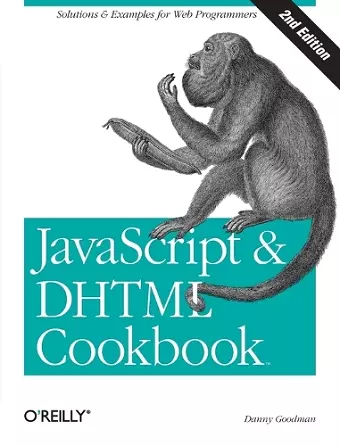 JavaScript and DHTML Cookbook 2e cover