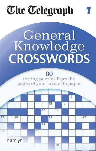 The Telegraph: General Knowledge Crosswords 1 cover