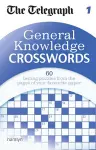 The Telegraph: General Knowledge Crosswords 1 cover