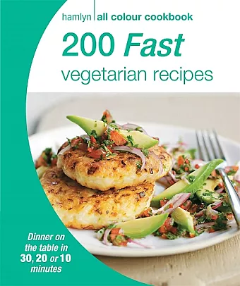 Hamlyn All Colour Cookery: 200 Fast Vegetarian Recipes cover