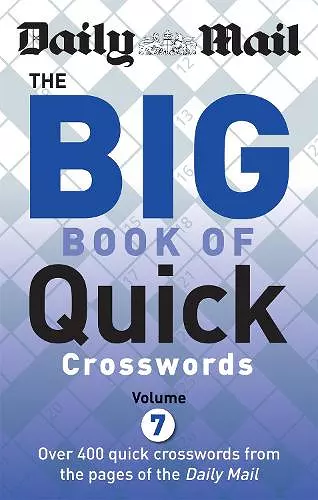 Daily Mail Big Book of Quick Crosswords Volume 7 cover