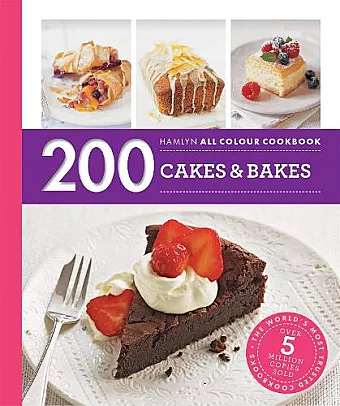 Hamlyn All Colour Cookery: 200 Cakes & Bakes cover