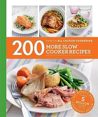 Hamlyn All Colour Cookery: 200 More Slow Cooker Recipes cover