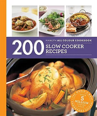 Hamlyn All Colour Cookery: 200 Slow Cooker Recipes cover