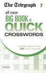 The Telegraph All New Big Book of Quick Crosswords 7 cover
