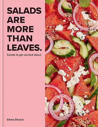 Salads Are More Than Leaves cover