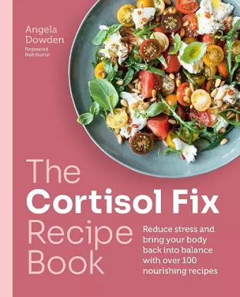 The Cortisol Fix Recipe Book cover