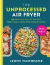 The Unprocessed Air Fryer cover