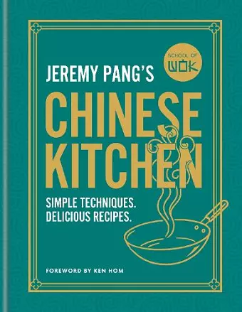 School of Wok: Jeremy Pang's Chinese Kitchen cover