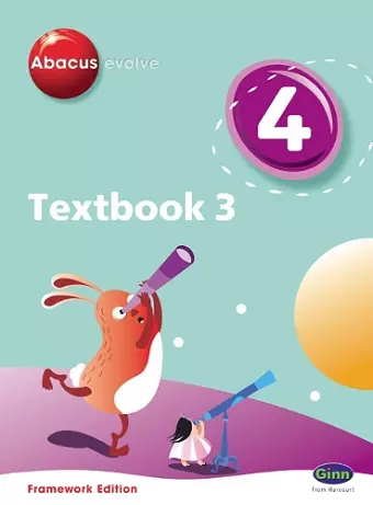 Abacus Evolve Year 4/P5 Textbook 3 Framework Edition cover