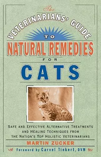 The Veterinarians' Guide to Natural Remedies for Cats cover