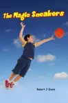 The Magic Sneakers cover