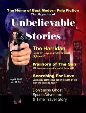 The Magazine of Unbelievable Stories (April 2007) Global Edition cover