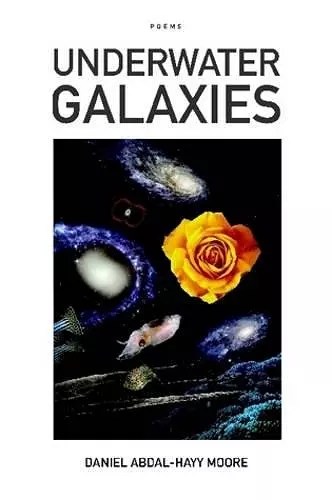 Underwater Galaxies / Poems cover