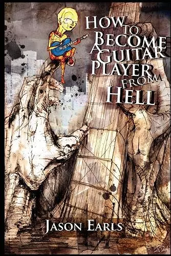 How to Become a Guitar Player from Hell cover